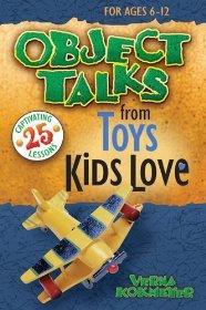 Object Talks from Toys Kids Love - Verna Kokmeyer - Re-vived.com