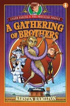 A Gathering of Brothers - Kersten Hamilton - Re-vived.com