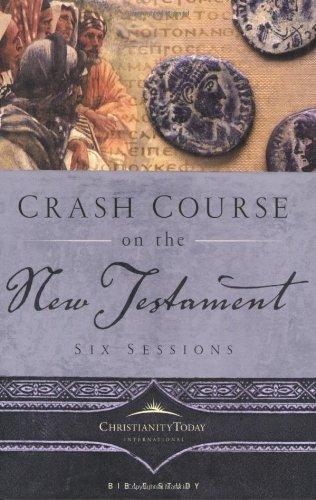 Crash Course on the New Testament - Christianity Today Internation - Re-vived.com