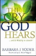 The Cry God Hears Paperback Book - Barbara Yoder - Re-vived.com