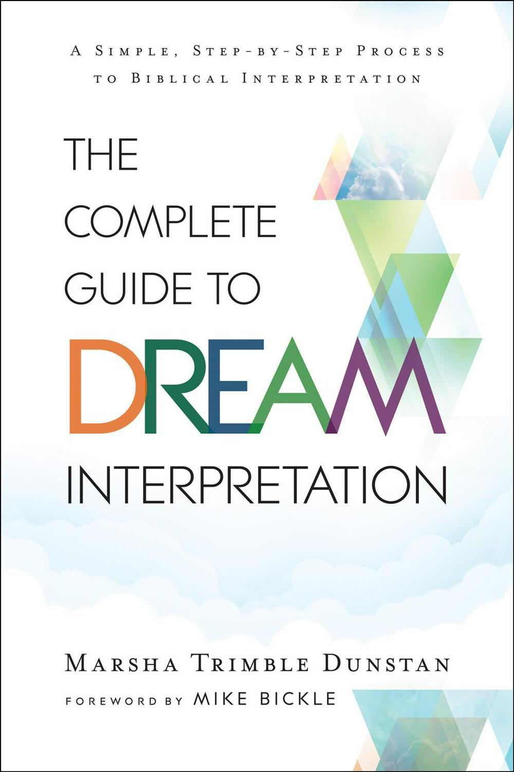 The Complete Guide To Dream Interpretation