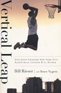 Vertical Leap Paperback - Bill Rieser - Re-vived.com