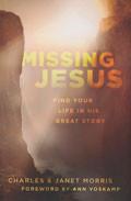 Missing Jesus Paperback - Janet Morris - Re-vived.com