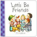 Let's Be Friends Board Book - P.K. Hallinan - Re-vived.com
