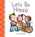 Let's Be Happy Board Book - P.K. Hallinan - Re-vived.com