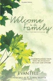 Welcome to the Family: Understanding Your New Relationship to God and Others - Moyer, R. Larry - Re-vived.com