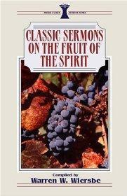 Classic Sermons on the Fruit of the Spirit - Kregel Academic & Professional - Re-vived.com