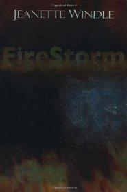Firestorm: A Novel - Windle, Jeanette - Re-vived.com