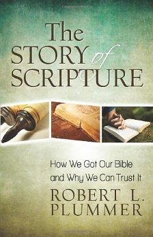 The Story of Scripture: How We Got Our Bible and Why We Can Trust It - Robert Plummer - Re-vived.com