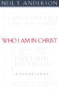 Who I Am In Christ Paperback Book - Neil Anderson - Re-vived.com