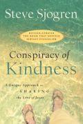 Conspiracy of Kindness Paperback Book - Steve Sjogren - Re-vived.com