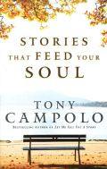 Stories That Feed Your Soul Hardback Book - Tony Campolo - Re-vived.com