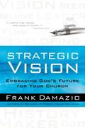 Strategic Vision Paperback Book - Frank Damazio - Re-vived.com