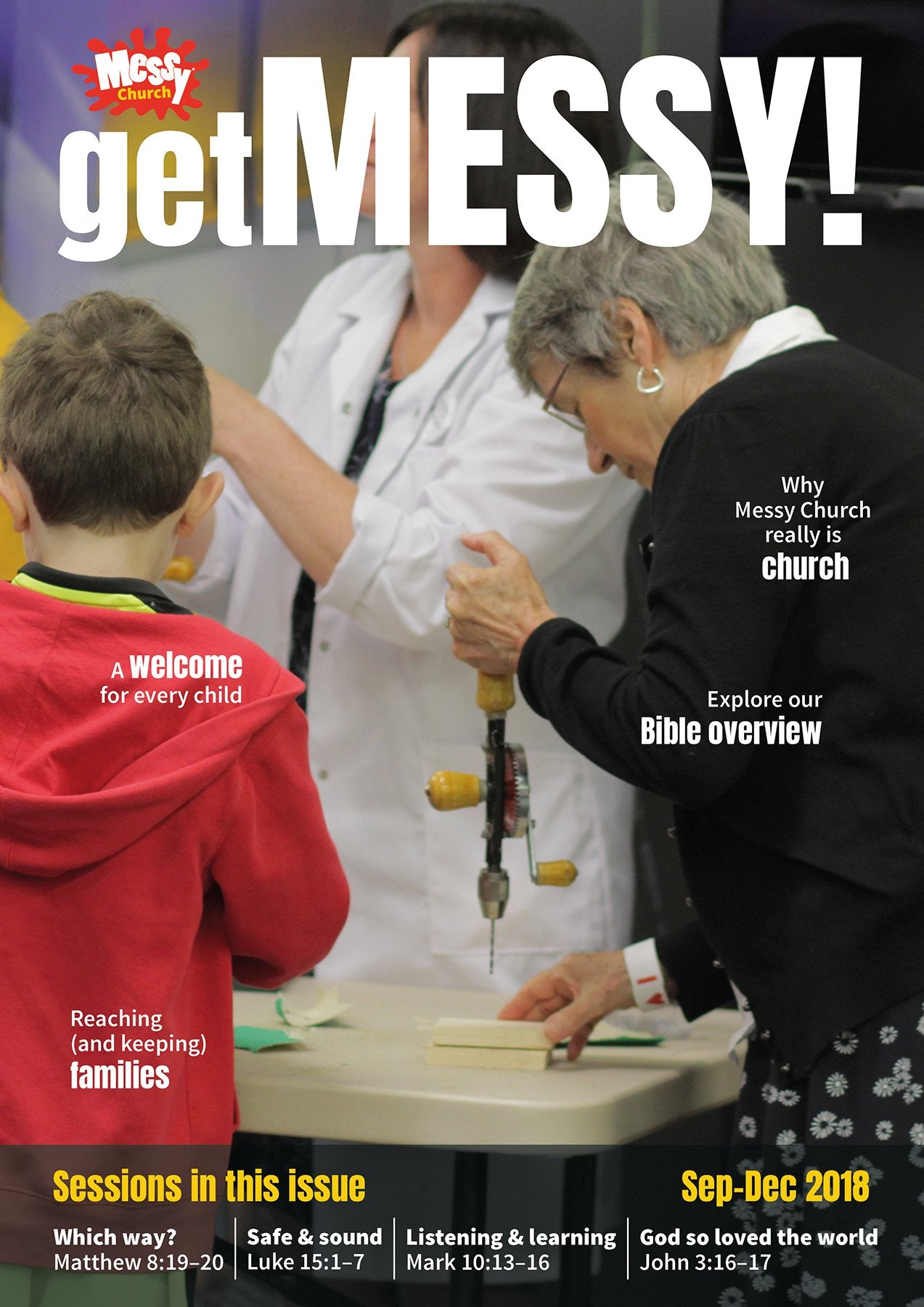 Get Messy! May - August 2019