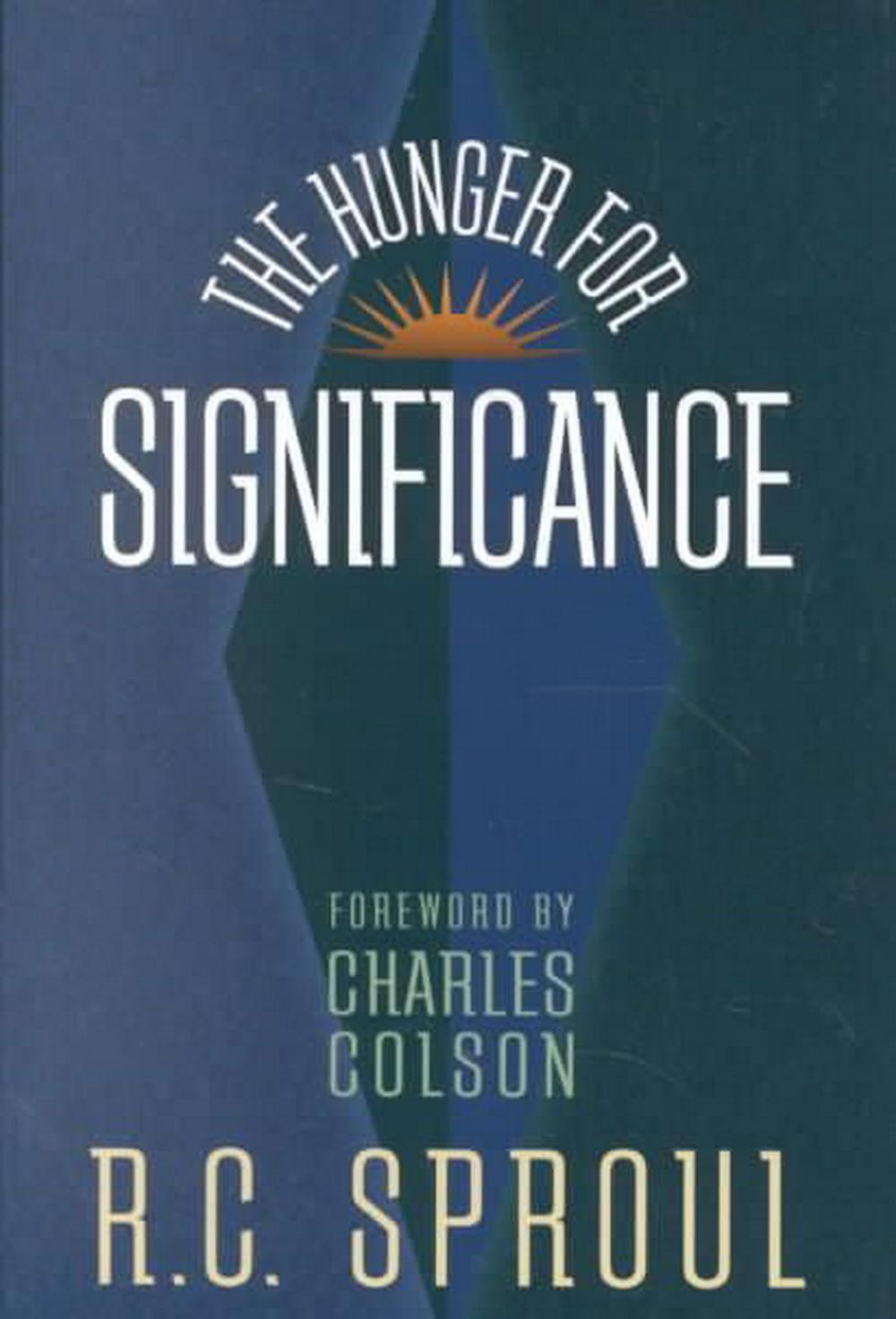 Hunger for Significance
