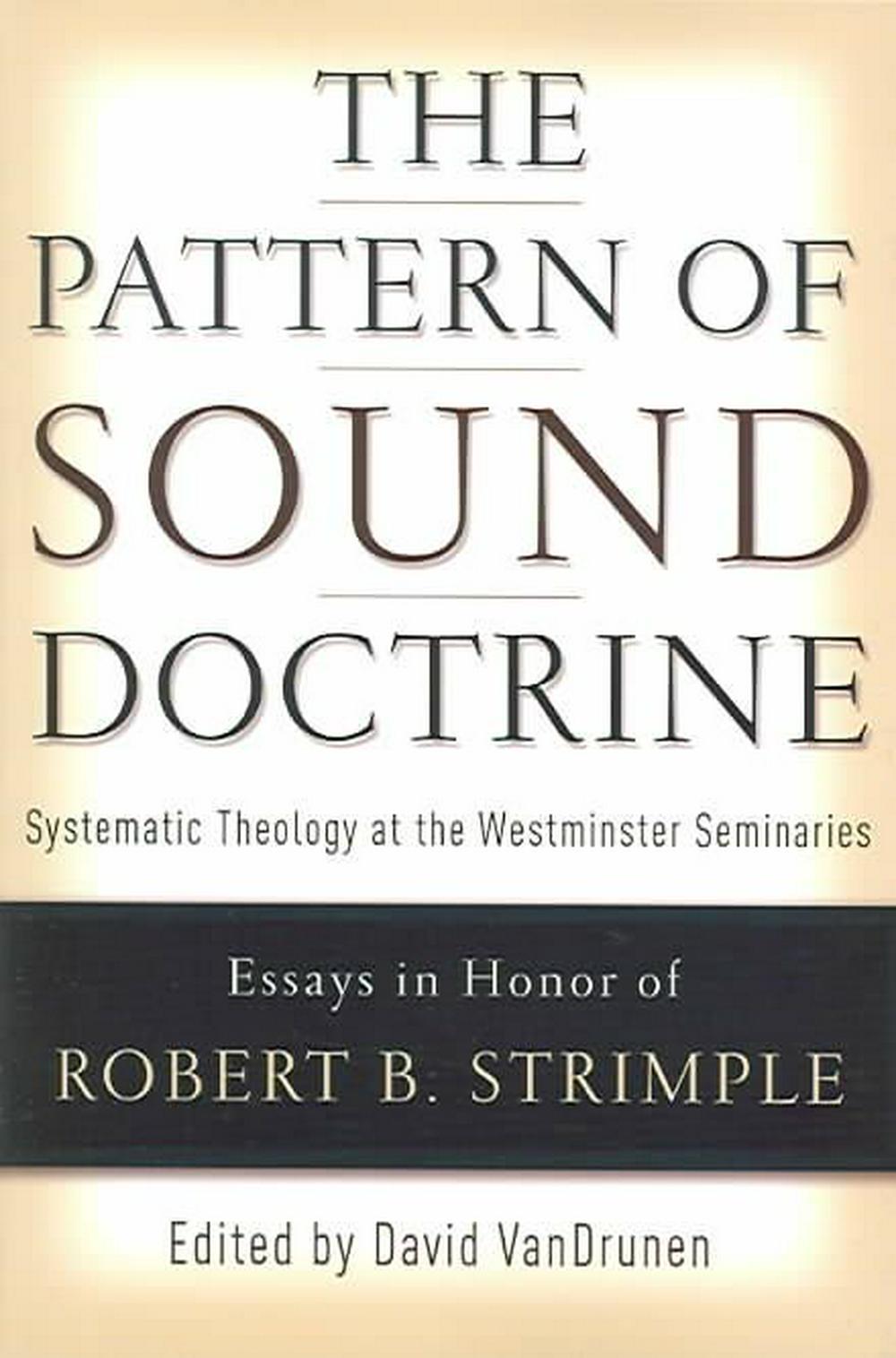 The Pattern of Sound Doctrine