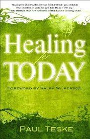 Healing for Today - Teske, Paul - Re-vived.com