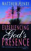 Experiencing God's Presence Paperback - Matthew Henry - Re-vived.com