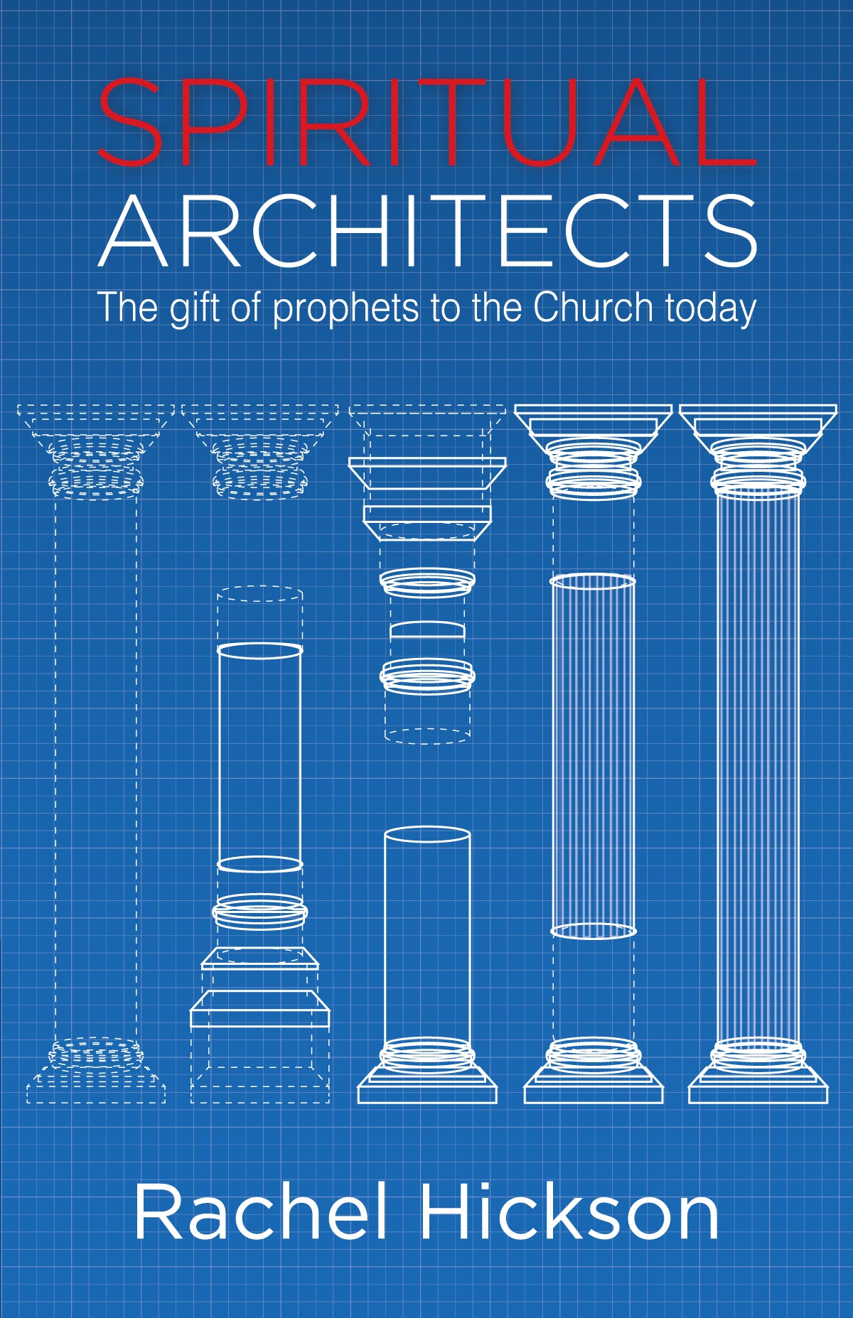 Spiritual Architects: the gift of prophets to the Church today