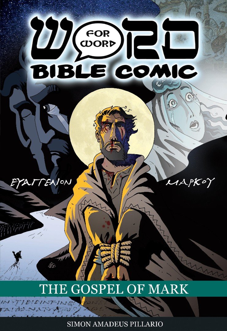 The Gospel Of Mark: Word For Word Bible Comic