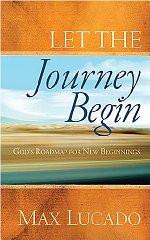 Let the Journey Begin: God's Roadmap for New Beginnings
