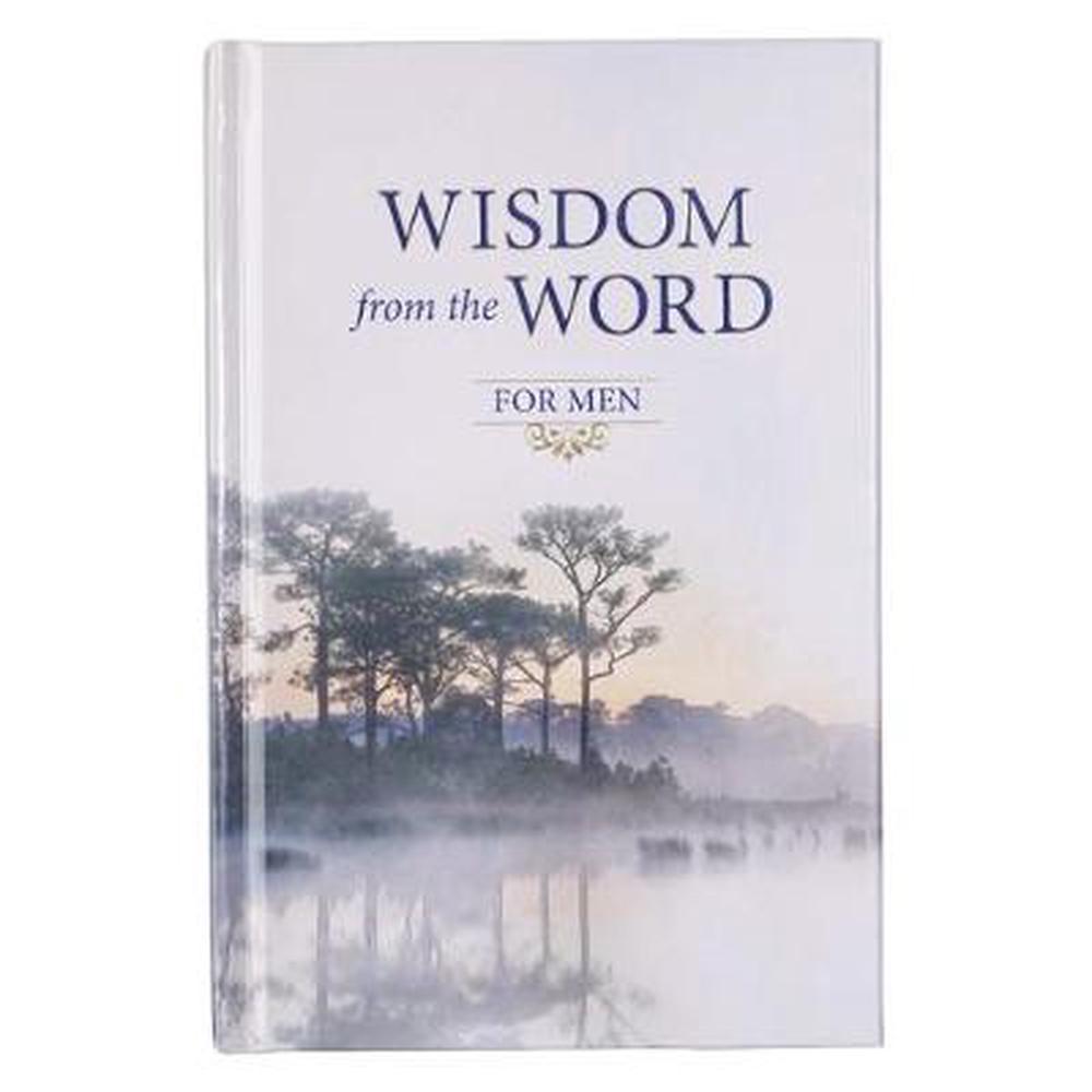 Wisdom from the Word for Men Hardback