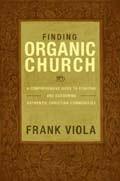 Finding Organic Church Paperback Book - Frank Viola - Re-vived.com