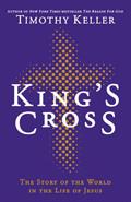 King's Cross Hardback Book - Timothy Keller - Re-vived.com