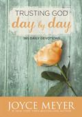 Trusting God Day By Day Hardback Book - Joyce Meyer - Re-vived.com