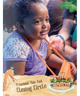 VBS Shipwrecked Preschool Closing Circle Leader Manual