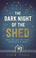 The Dark Night Of The Shed Hardback - Nick Page - Re-vived.com