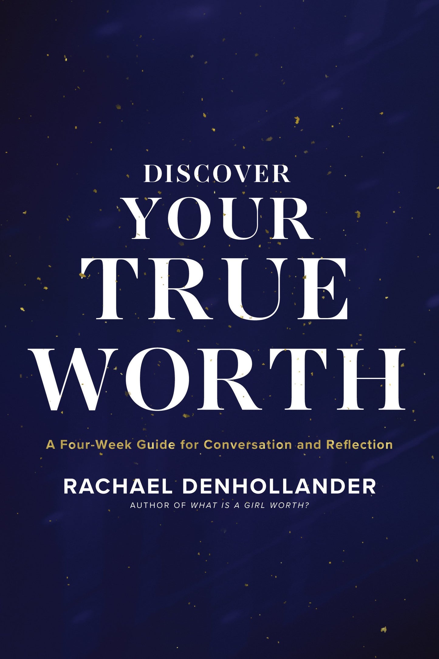 Discovering Your True Worth