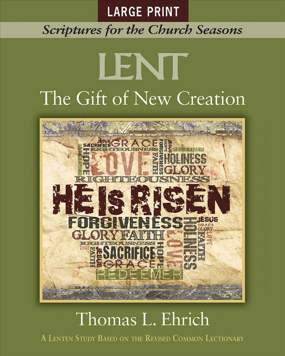 The Gift of New Creation Large Print