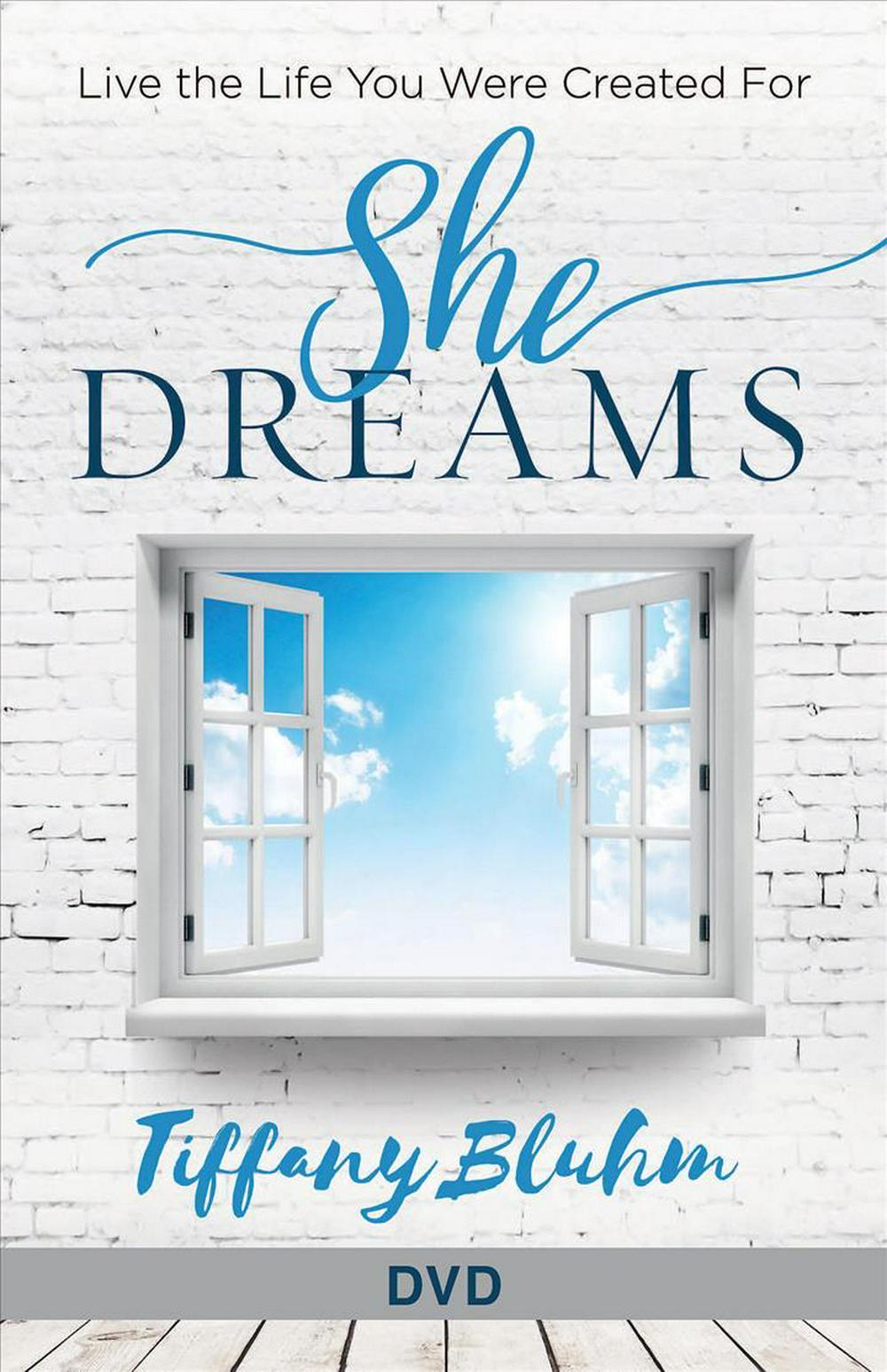She Dreams - Women's Bible Study DVD