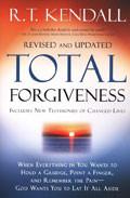 Total Forgiveness Revised And Updated Paperback - R T Kendall - Re-vived.com