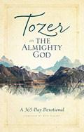 Tozer On The Almighty God: A 365-Day Devotional Paperback - A W Tozer - Re-vived.com