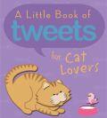A Little Book Of Tweets For Cat Lovers Paperback - Compiled by Barbour Staff - Re-vived.com