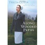 Along Wooded Paths - Book Club Edition - Tricia Goyer - Re-vived.com