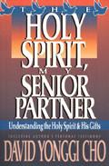 The Holy Spirit, My Senior Partner Paperback Book - David Yonggi Cho - Re-vived.com