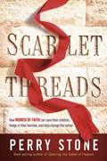 Scarlet Threads Paperback Book - Perry Stone - Re-vived.com