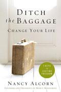 Ditch The Baggage, Change Your Life Paperback - Nancy Alcorn - Re-vived.com