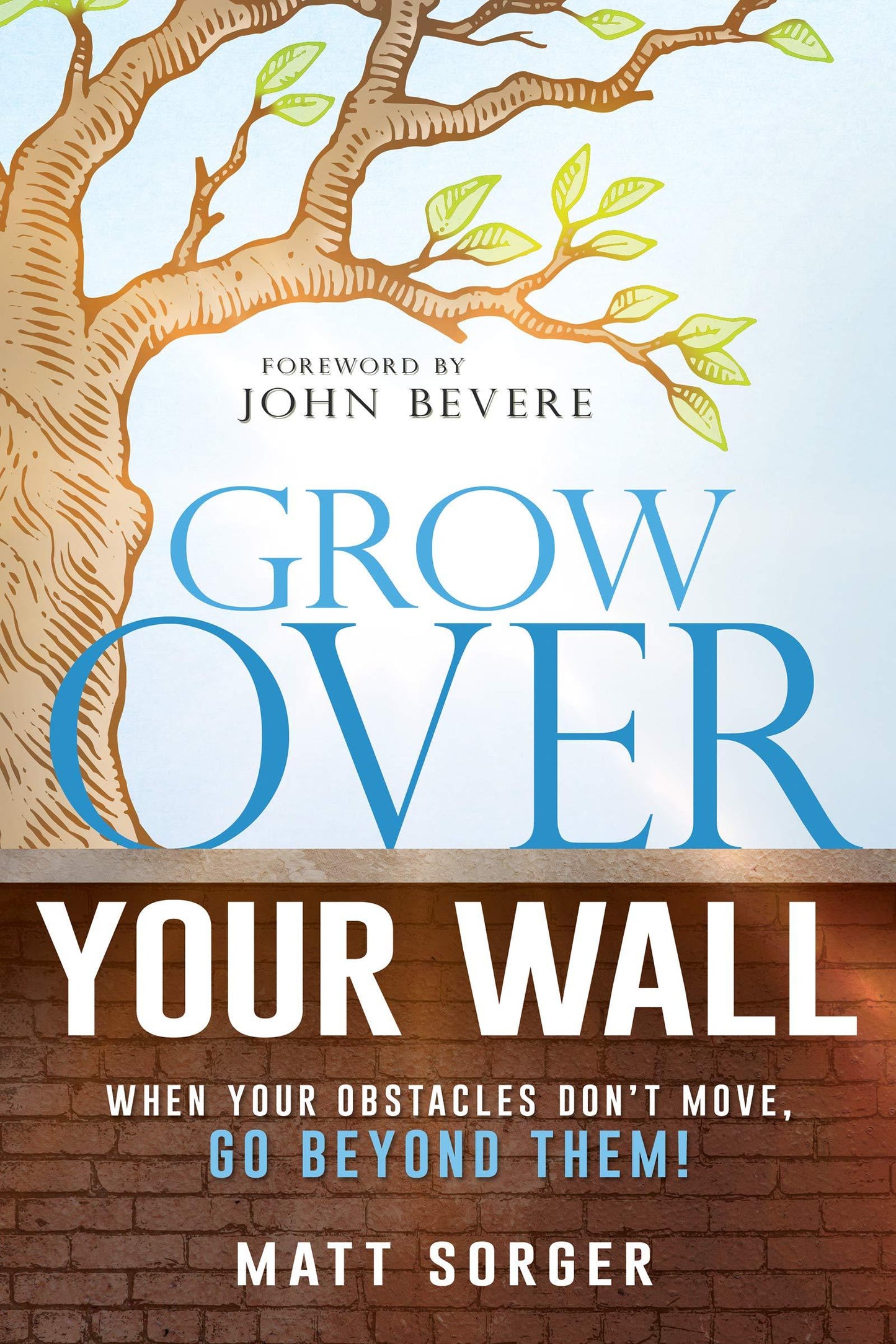 Grow Over Your Wall