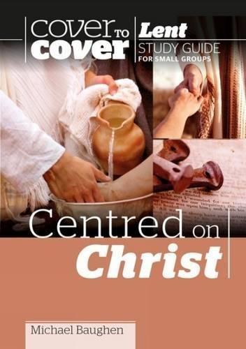 Cover to Cover Bible Study: Advent - Centred on Christ