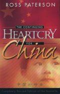 The Continuing Heart Cry for China Paperback Book - Ross Paterson - Re-vived.com