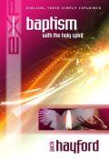 Explaining - Baptism With The Holy Spirit Paperback Book - Jack Hayford - Re-vived.com - 1