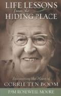 Life Lessons From the Hiding Place Paperback Book - Pam Rosewell Moore - Re-vived.com - 1
