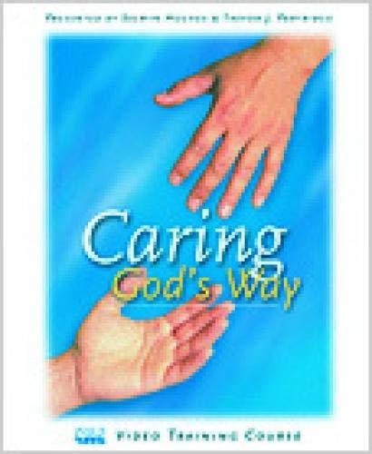 Caring God's Way Workbook