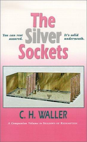 The Silver Sockets - Waller, Charles H. - Re-vived.com