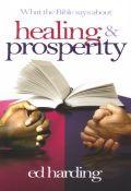 What The Bible Says About Healing & Prosperity Paperback Book - Ed Harding - Re-vived.com - 1