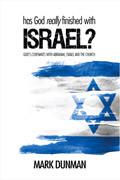 Has God Really Finished With Israel? Paperback Book - Mark Dunman - Re-vived.com - 1
